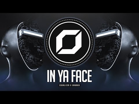 RAW-STYLE ◉ Equalizer & UNBRKN - IN YA FACE