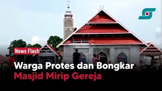 Warga Protes dan Bongkar Masjid Mirip Gereja di Bima | Opsi.id