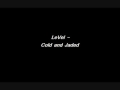 LeVel - Cold and Jaded
