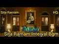 Sita Ramam| Interval BGM | Sita Ramam Original Backgrounds | Dulquer Salman, Mrunal Thakur