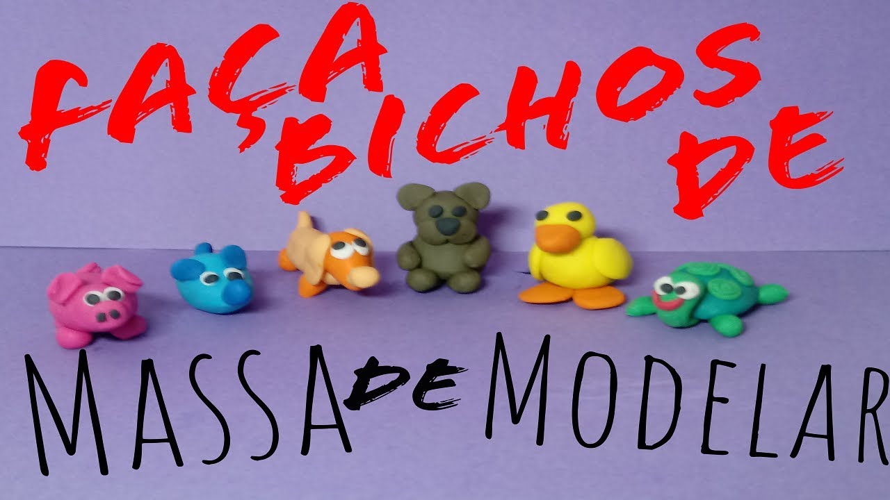 Faça Animais com Massa de Modelar - Como Fazer Bichinhos de Massinha - DIY