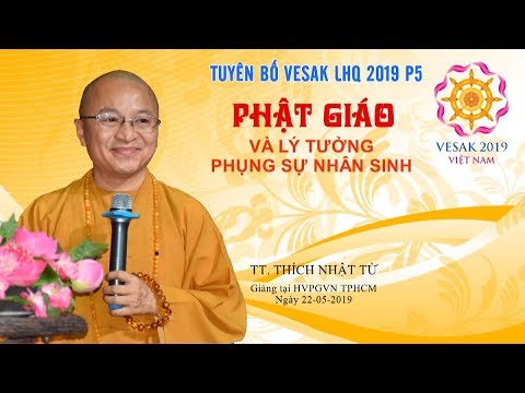 Tuyên bố Vesak LHQ 2019 P5 - TT. Thích Nhật Từ 