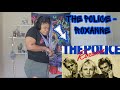 The Police - Roxanne REACTION!!!