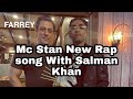 Mc Stan New Rap song with Salman Khan in FARREY #mcstan #aaizhavuntakmitramandal #salmankhan #farrey