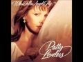 Patty Loveless - Old Weakness (Coming On Strong)