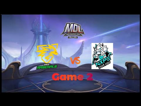 MDLPH S1 W1 D1 - ONIC ARSENAL VS NXPE TIGERS CUB - GAME 2