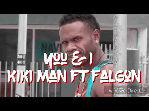Kiki Ft Falgon - You & I Prod By Coastal Studio