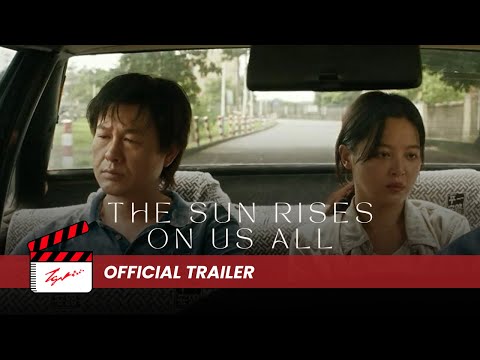 The Sun Rises On Us All - Official Trailer