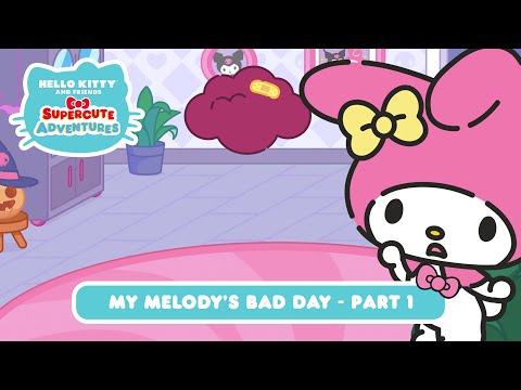 My Melody’s Bad Day PART 1 | Hello Kitty and Friends Supercute Adventures S6 EP01