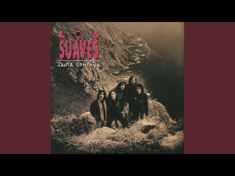 Ahora Que Me Dejas - Los Suaves