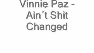 Vinnie Paz - Ain´t Shit Changed  (Fast Version)