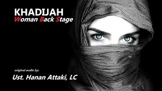 Download lagu Kajian Ustadz Hanan Attaki - Khadijah Woman Back Stage mp3 Download lagu Kajian Ustadz Hanan Attaki - Khadijah Woman Back Stage mp3