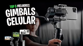 Descubra os 5 melhores GIMBALS para CELULAR de 2024! Top Estabilizadores ✅
