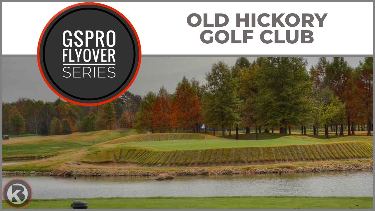 Watch Old Hickory Golf Club flyover on YouTube