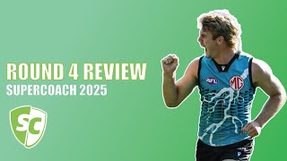 CLIMBING THE RANKS - ROUND 4 REVIEW - AFL SuperCoach 2025