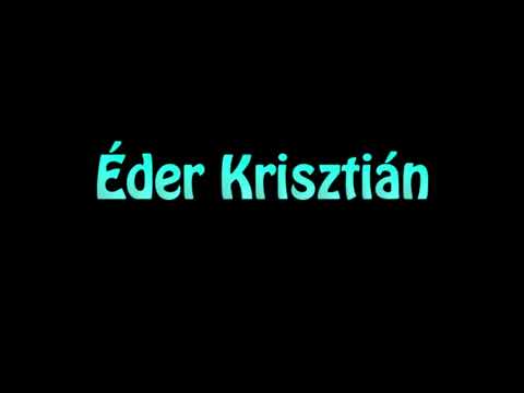 Learn How To Pronounce Eder Krisztian