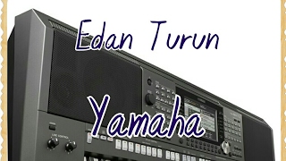 Download lagu Karaoke Edan Turun Sampling Yamaha mp3