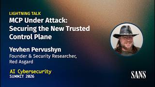 Lightning Talk: MCP Under Attack: Securing Control Plane