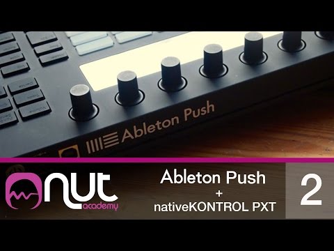 Push e nativeKONTROL PXT Tutorial pt 2 con Giancarlo Lanza @ Nut Academy