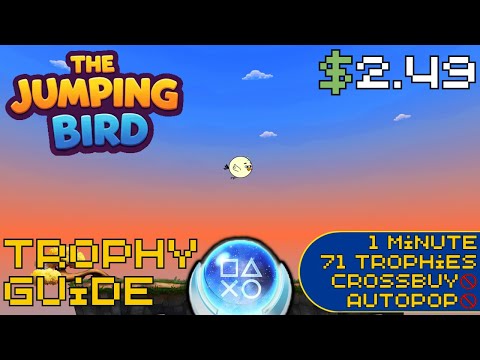 EASY 1 Minute $2 Platinum! | The Jumping Bird Trophy Guide