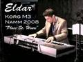 Eldar plays the Korg M3 at NAMM 2008 #1