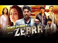 Zebra Movie Hindi Dubbed Release Update Zebra South Movie Hindi Dubbed OTT Release