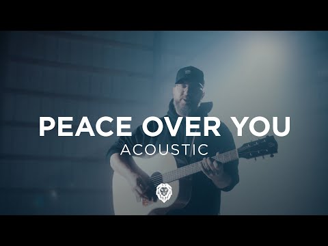 Peace Over You (Acoustic) - Here Be Lions | Official Video
