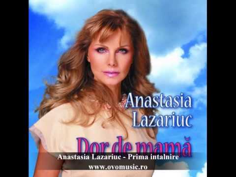 Anastasia Lazariuc - Prima întâlnire
