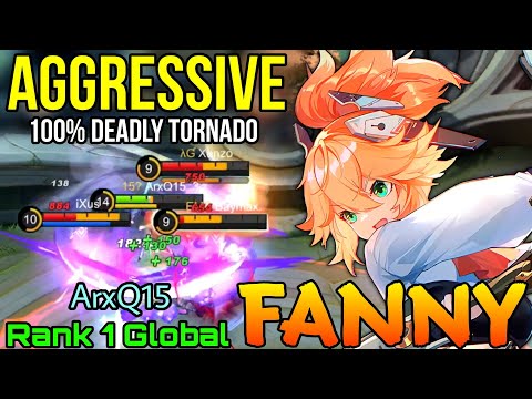 Aggressive Tornado Fanny Wipe Out All! - Top 1 Global Fanny by ArkQ15 :3 - Mobile Legends