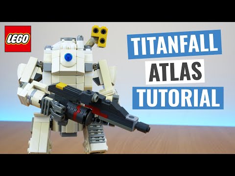 LEGO Titanfall Atlas Tutorial