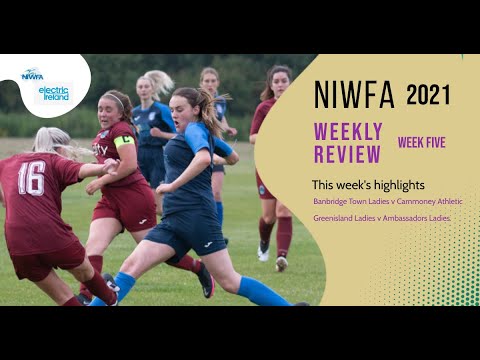 NIWFA Season 21 - Weekly Review - Week 5