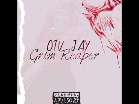 OTV JAY - Grim Reaper