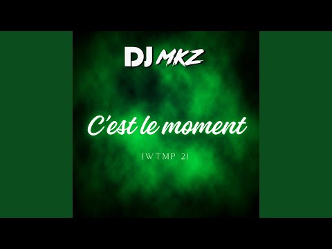 C'est le moment #WTMP 2