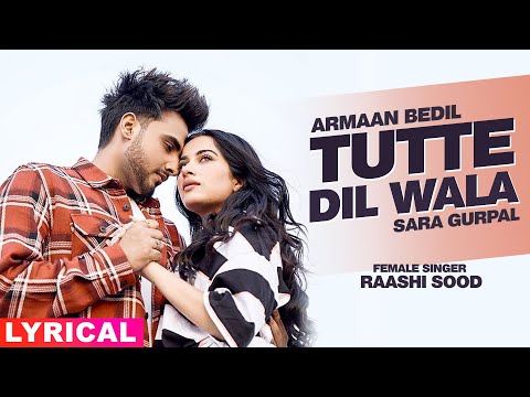 Tutte Dil Wala (Lyrical) — watch video