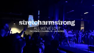 Stretch Arm Strong - All We&#39;ve Lost (Live at The Senate, Columbia, SC)