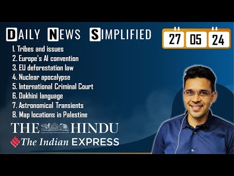 The Hindu & The Indian Express Analysis | 27 May, 2024 | Daily Current Affairs | DNS | UPSC CSE