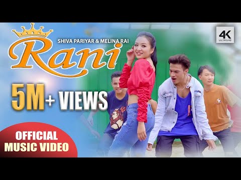 RANI by Shiva Pariyar & Melina Rai | Feat. Rahul Shah & Alisha Rai | New Nepali Song 2020 Official