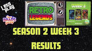 Season 2 Week 3 Results Retro Legends Arcade! New Games