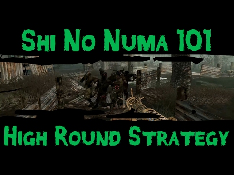 Zombies 101 :: Shi No Numa 101 :: High Round Strategy (World at War Version)