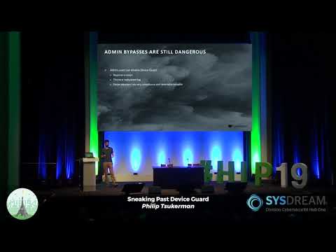 HIP19: Sneaking Past Device Guard - P. Tsukerman