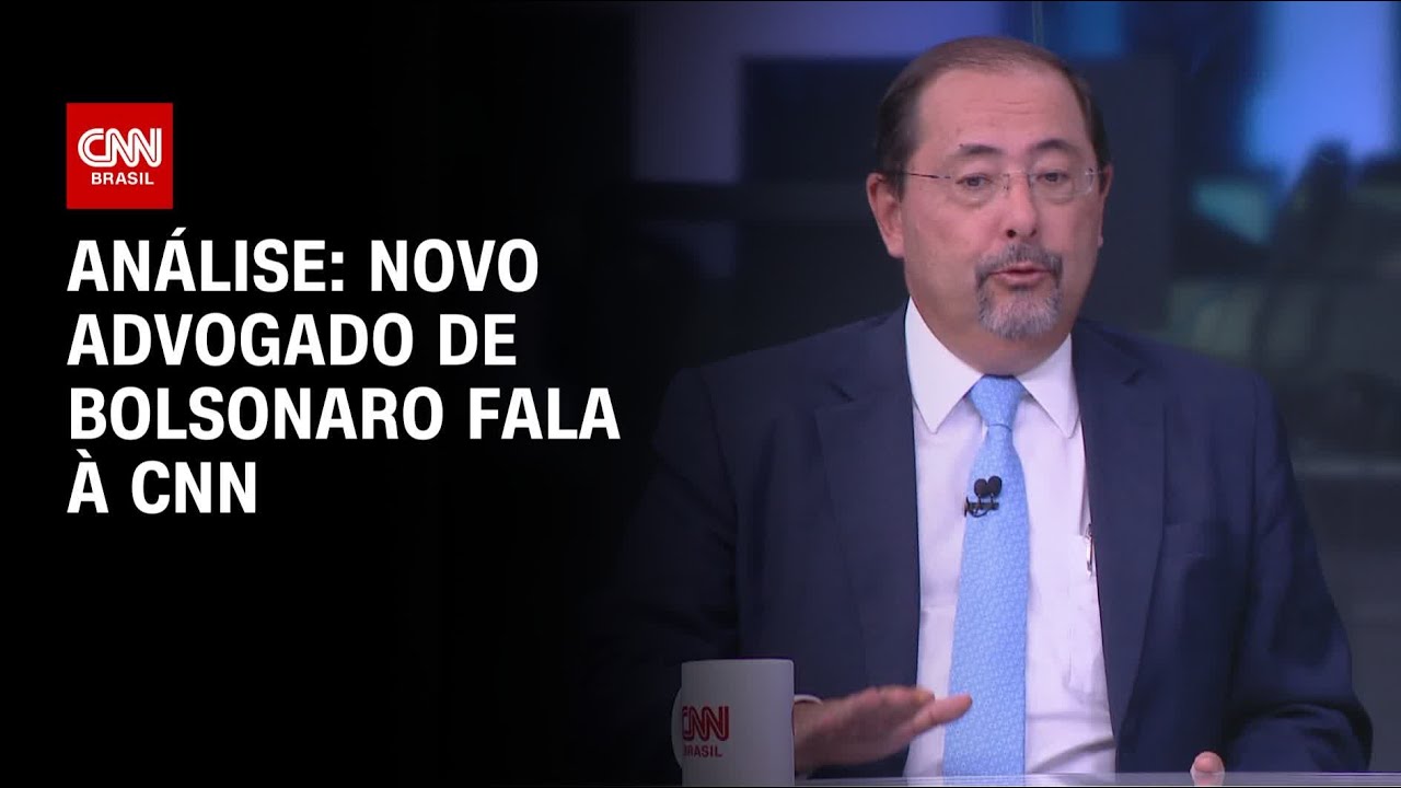 Análise: Novo advogado de Bolsonaro fala à CNN | WW