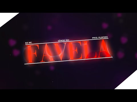 Favela ft. Big MC (Official Lyric Vídeo)