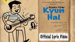 Kyun Hai | Gajendra Verma