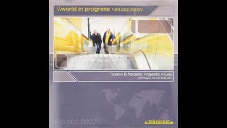 Pako & Frederik - World In Progress 00.002.2002