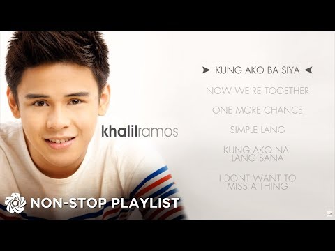 Khalil Ramos - Khalil Ramos | Non-Stop OPM Songs ♪