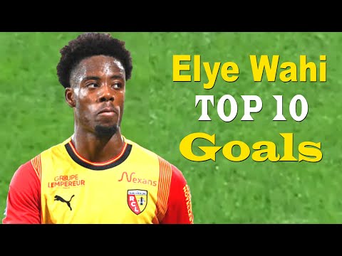Elye Wahi Top Best 10 Goals of all time