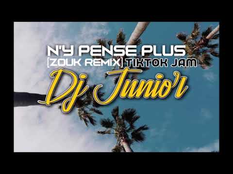 DJ Junior - N'y Pense Plus (Remix)