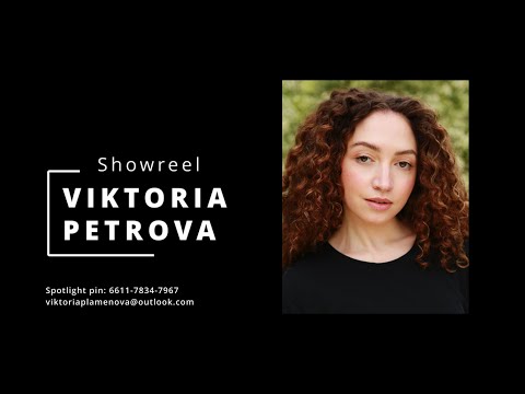 Acting Showreel - Viktoria Petrova