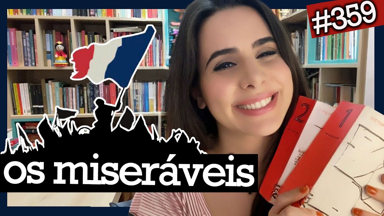 OS MISERÁVEIS, DE VICTOR HUGO (#359)