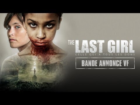 The Last Girl - Celle qui a tous les dons : Bande-annonce VF
